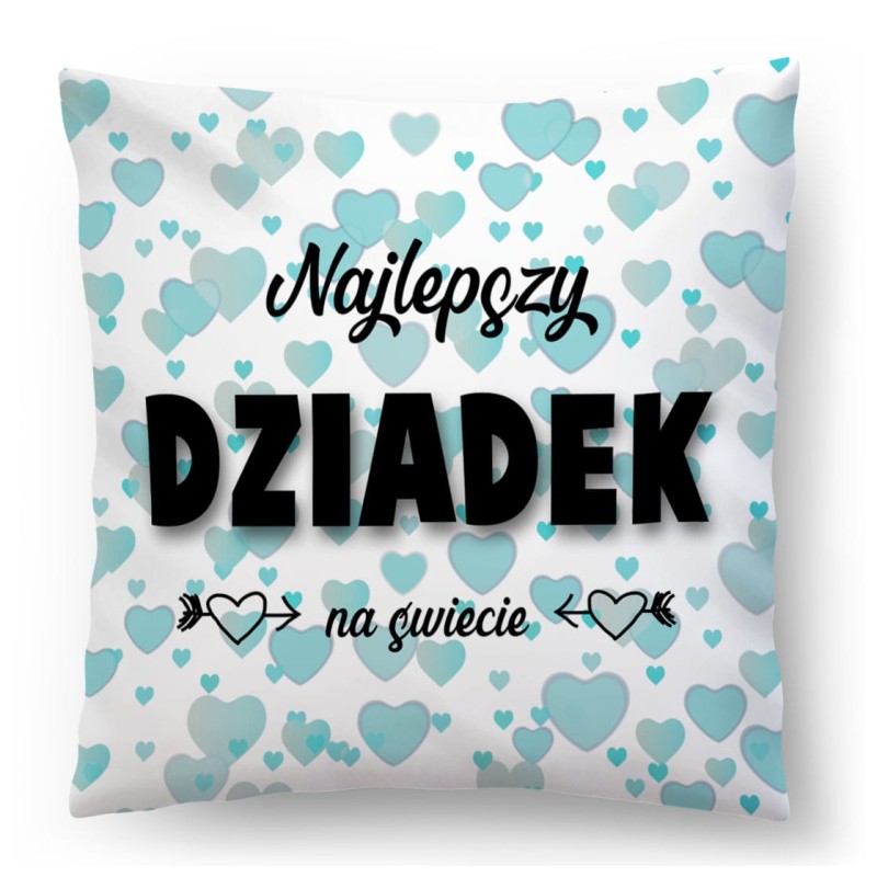 Poduszka Dzień Babci i Dziadka 45x45 Najlepszy dziadek