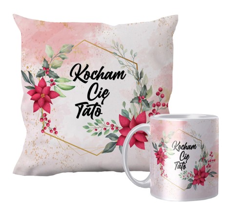 Zestaw poduszka + kubek święta Kocham Cię tato