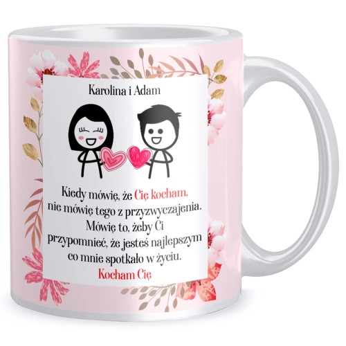 Kubek Walentynki Kiedy mówię…