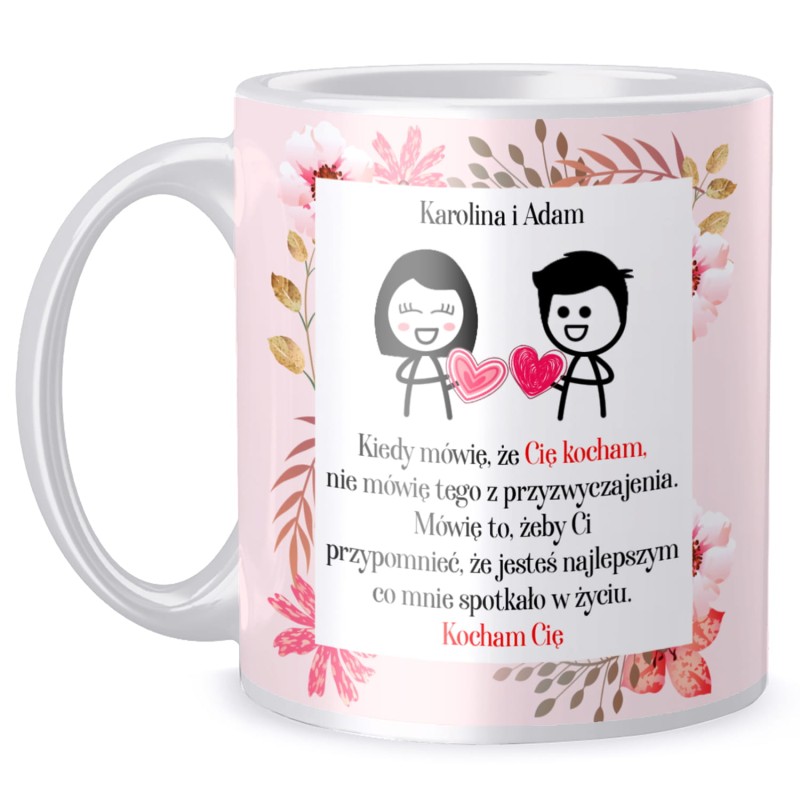 Kubek Walentynki Kiedy mówię…
