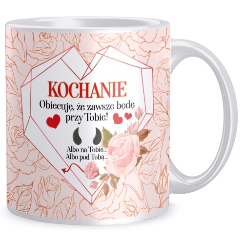 Kubek Walentynki Kochanie…