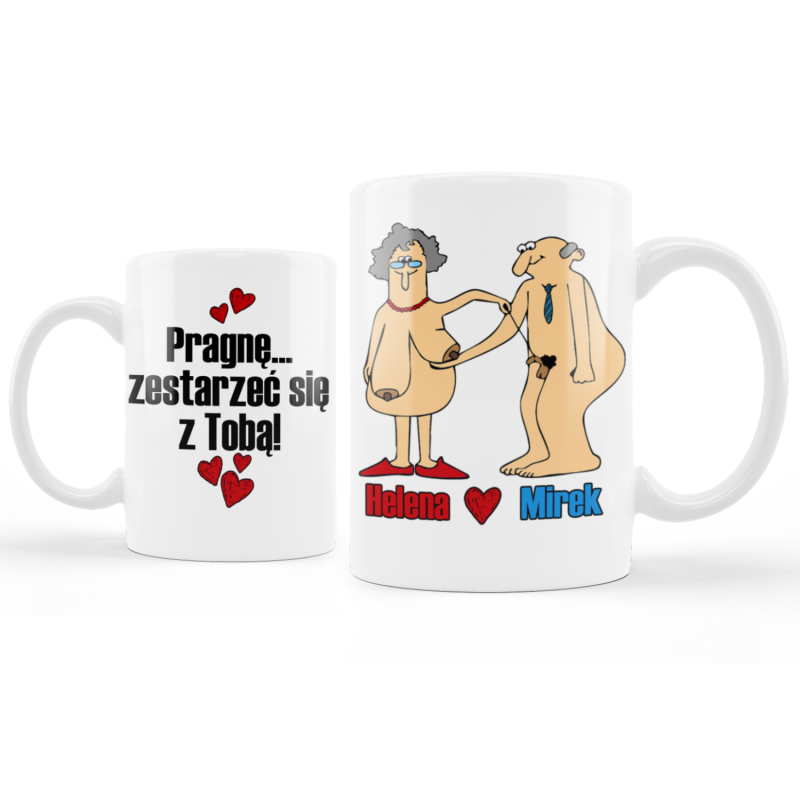 Personalizowany kubek walentynkowy Pragnę zestarzeć się z Tobą!