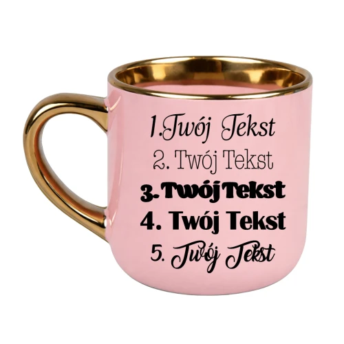 Kubek elegant różowy ze złotym rantem i uchwytem Twój tekst